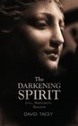 The Darkening Spirit Jung Spirituality Religion