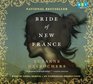 BRIDE OF NEW FRANCE
