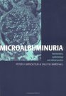 Microalbuminuria Biochemistry Epidemiology and Clinical Practice