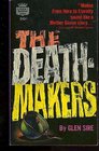 THE DEATHMAKERS