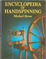 ENCYCLOPAEDIA OF HAND SPINNING