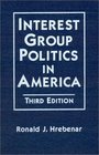 Interest Group Politics in America