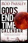 God's EndTime Calendar The Prophetic Meaning Behind Celestial Events and Seasons