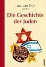 Lutz van Dijk erzhlt die Geschichte der Juden