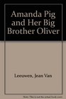 Amanda Pig and Her Big Brother Oliver