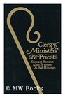 Clergy Ministers and Priests