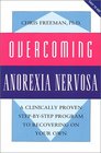 Overcoming Anorexia Nervosa A SelfHelp Guide Using Cognitive Behavioral Techniques