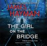 The Girl on the Bridge Library Edition