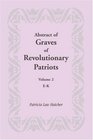 Abstract of Graves of Revolutionary Patriots Volume 2 EK