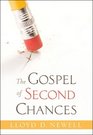 The Gospel of Second Chances