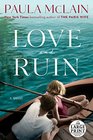 Love and Ruin (Large Print)