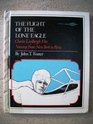 The Flight of the Lone Eagle: Charles Lindbergh Flies Nonstop from New York to Paris (Focus Book)
