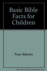 Basic Bible facts for children