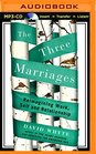 The Three Marriages Reimagining Work Self and Relationship
