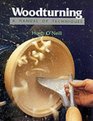 Woodturning A Manual of Techniques