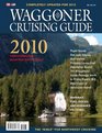 Waggoner Cruising Guide 2010 The Complete Boating Reference