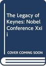 The Legacy of Keynes Nobel Conference Xxii