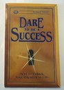 Dare to be a success