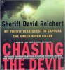 Chasing the Devil : My Twenty-Year Quest to Capture the Green River Killer (Audio CD) (Abridged)