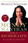 7 Money Mantras for a Richer Life  How to Live Well with the Money You Have