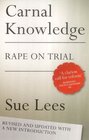 Carnal Knowledge Rape on Trial