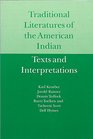 Traditional Literatures of the American Indian Texts and Interpretations