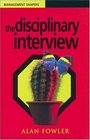 The Disciplinary Interview