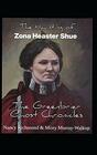 The Haunting of Zona Heaster Shue The Greenbrier Ghost Chronicles