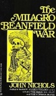 the milagro beanfield war