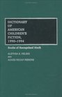 Dictionary of American Children's Fiction 19901994  Books of Recognized Merit