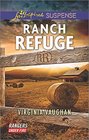 Ranch Refuge (Rangers Under Fire) (Love Inspired Suspense, No 554)