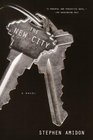 The New City  A Novel