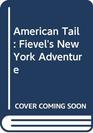 American Tail Fievel's New York Adventure