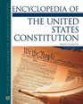 Encyclopedia of the US Constitution