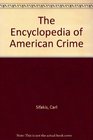 Encyclopedia of American Crime