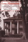 Lost Plantation: The Rise And Fall Of Seven Oaks (Jefferson Historical Series)