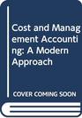 Cost and Management Accounting A Modern Approach