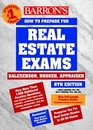 How to Prepare for the Real Estate Exams Salesperson Broker Appraiser