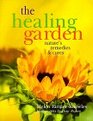 The Healing Garden Nature's Remedies  Cures