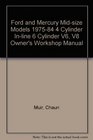 Ford and Mercury Midsize Models 197584 4 Cylinder Inline 6 Cylinder V6 V8 Owner's Workshop Manual