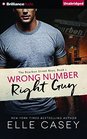 Wrong Number, Right Guy (Bourbon Street Boys, Bk 1) (Audio CD) (Unabridged)