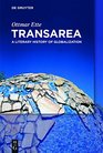 Transarea A Literary History of Globalization