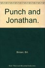 Punch and Jonathan