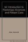 Ier Introduction to Radiologic Sciences and Patient Care