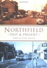 Northfield Past and Present