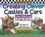 Creating Clever Castles & Cars: From Boxes And Other Stuff (Little Hands Books)