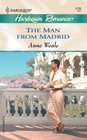 The Man from Madrid (Valdecarrasca, Bk 2) (Harlequin Romance, No 3793)