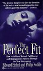 The Perfect Fit How to Achieve Mutual Fullfillment and Monogamous Passion Through the New Intercourse