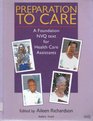 Preparation to Care An NVQlinked Textbook for Health Care Assistants