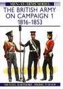 The British Army on Campaign  18161853